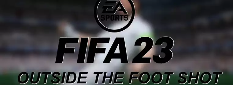 FIFA 23 Outside The Shot And How Use