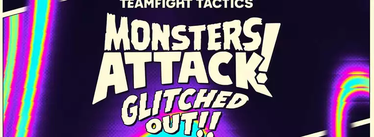 Teamfight Tactics Set 8.5 Monsters Attack: Glitched Out release date, changes, & more details