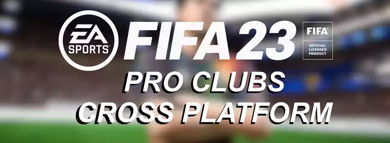Will Fifa 23 Be Cross Platform?