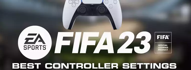 FIFA 23 Best Controller Settings