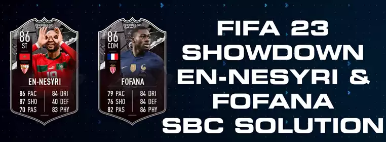 FIFA 23 Showdown En-Nesyri & Fofana SBC Solution