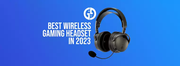 5 best wireless gaming headsets in 2023: Budget & high-end headsets for PC, Xbox, PS5