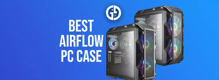 Best airflow PC case in 2023 from Lian Li to Corsair & more
