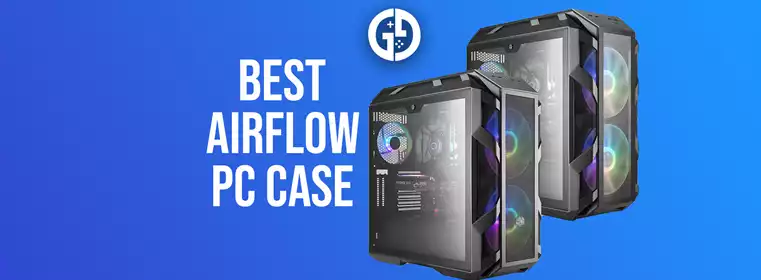 Best airflow PC case in 2024 from Lian Li to Corsair & more