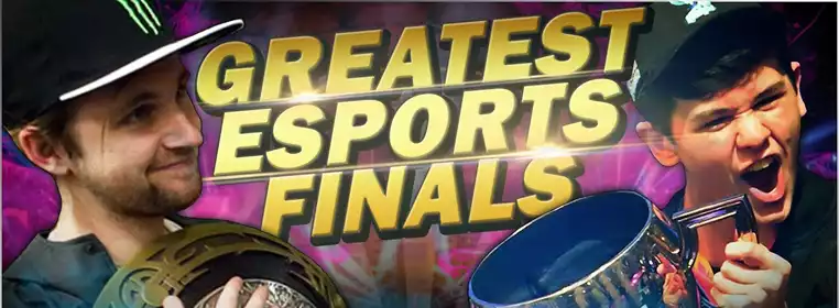 Greatest Esports Finals