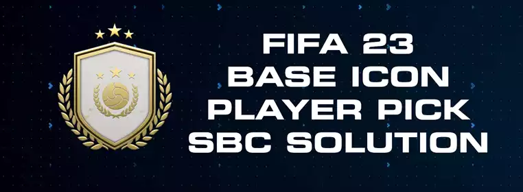 FIFA 23 Base Icon Player Pick SBC Solution