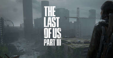 the-last-of-us-part-3-release.jpg