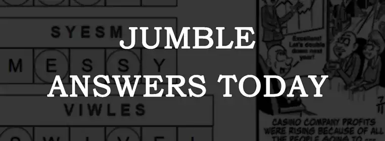 Jumble Answer Today: Friday July 22 2022