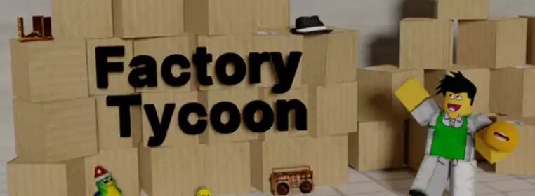 Roblox Factory Tycoon Codes (July 2023)