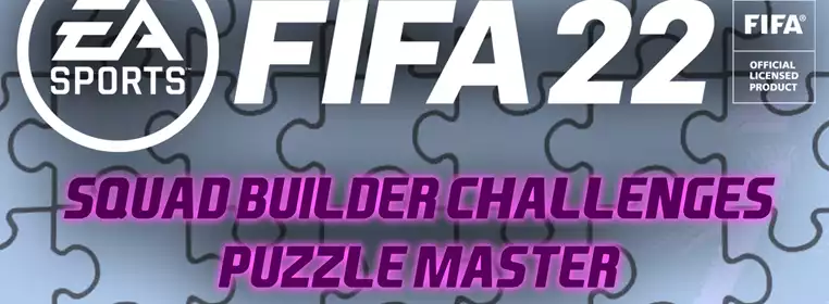 FIFA 22 Puzzle Master SBC: How To Do The Puzzle Master SBC
