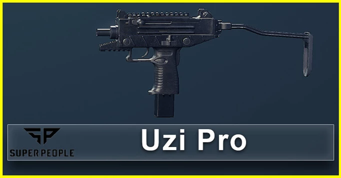 Super People Weapons Tier List Uzi Pro