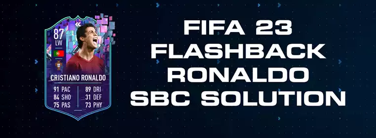 FIFA 23 Flashback Cristiano Ronaldo SBC Solution