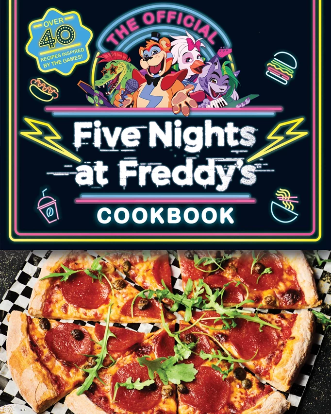 Five Night At Freddy’s Cookbook Is The Stuff Of Culinary Nightmares