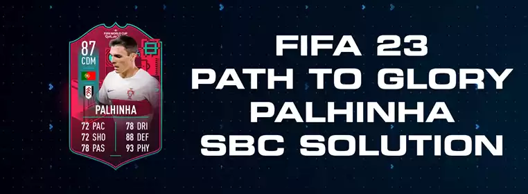 FIFA 23 Path To Glory Palhinha SBC Solution