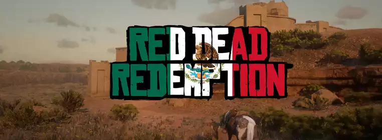 Red Dead Redemption 2 Could Be Getting A Mexican Expansion