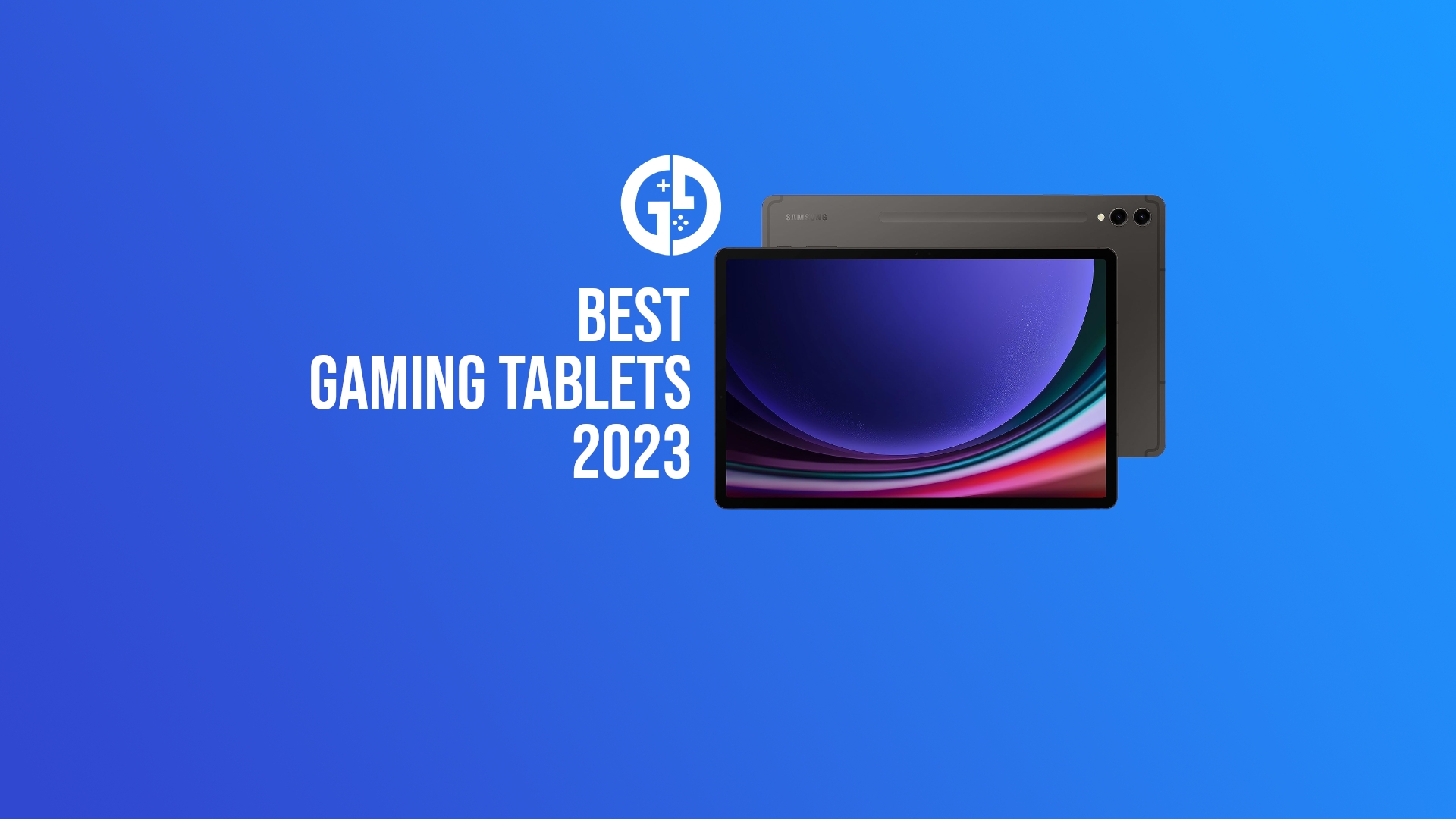 The Best Gaming Tablets for 2023