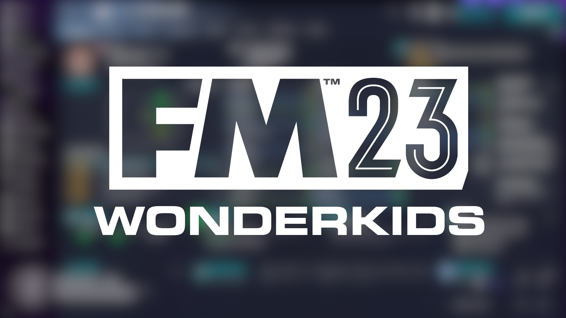 Football Manager 2023 wonderkids and best young players in FM23