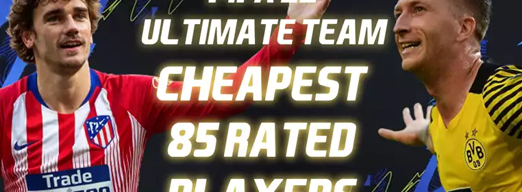 FIFA 22 Cheapest 85 Rated Players In Ultimate Team