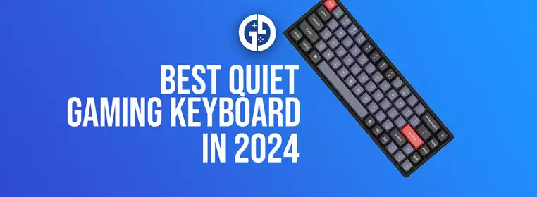 Best quiet gaming keyboard in 2024 from wireless to budget, mechanical & more