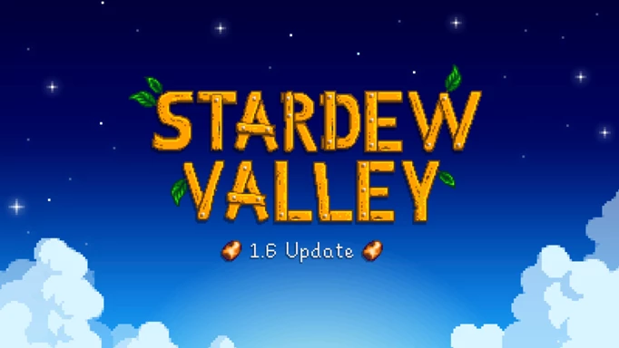 Stardew Valley update 1.6 title.