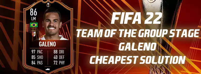 FIFA 22 Galeno SBC: Cheapest Solution
