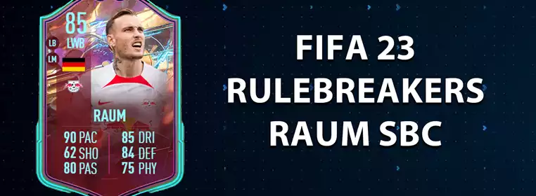 FIFA 23 Rulebreakers David Raum SBC Solution