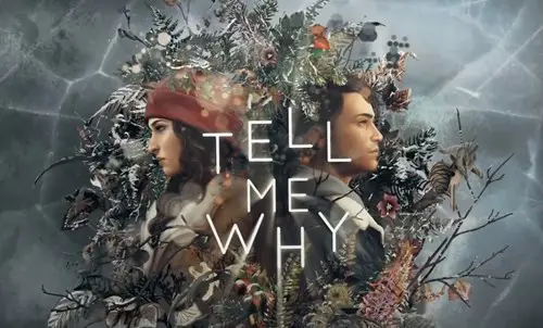 Tell Me Why key art