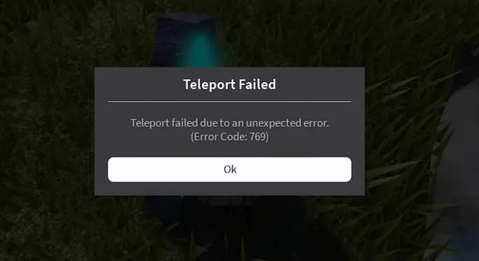 An error message in Roblox, showing that error code 769 has caused a teleport failure