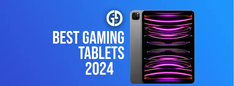 5 best gaming tablets to buy in 2024, from Apple to Samsung, ASUS & more