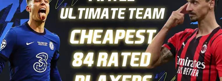FIFA 22 Cheapest 84 Rated Players In Ultimate Team