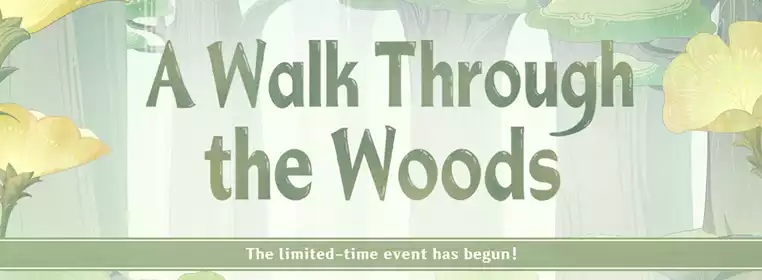 Genshin Impact A Walk Through The Woods Event Rewards And How To Join