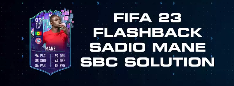 FIFA 23 Flashback Mane SBC Solution
